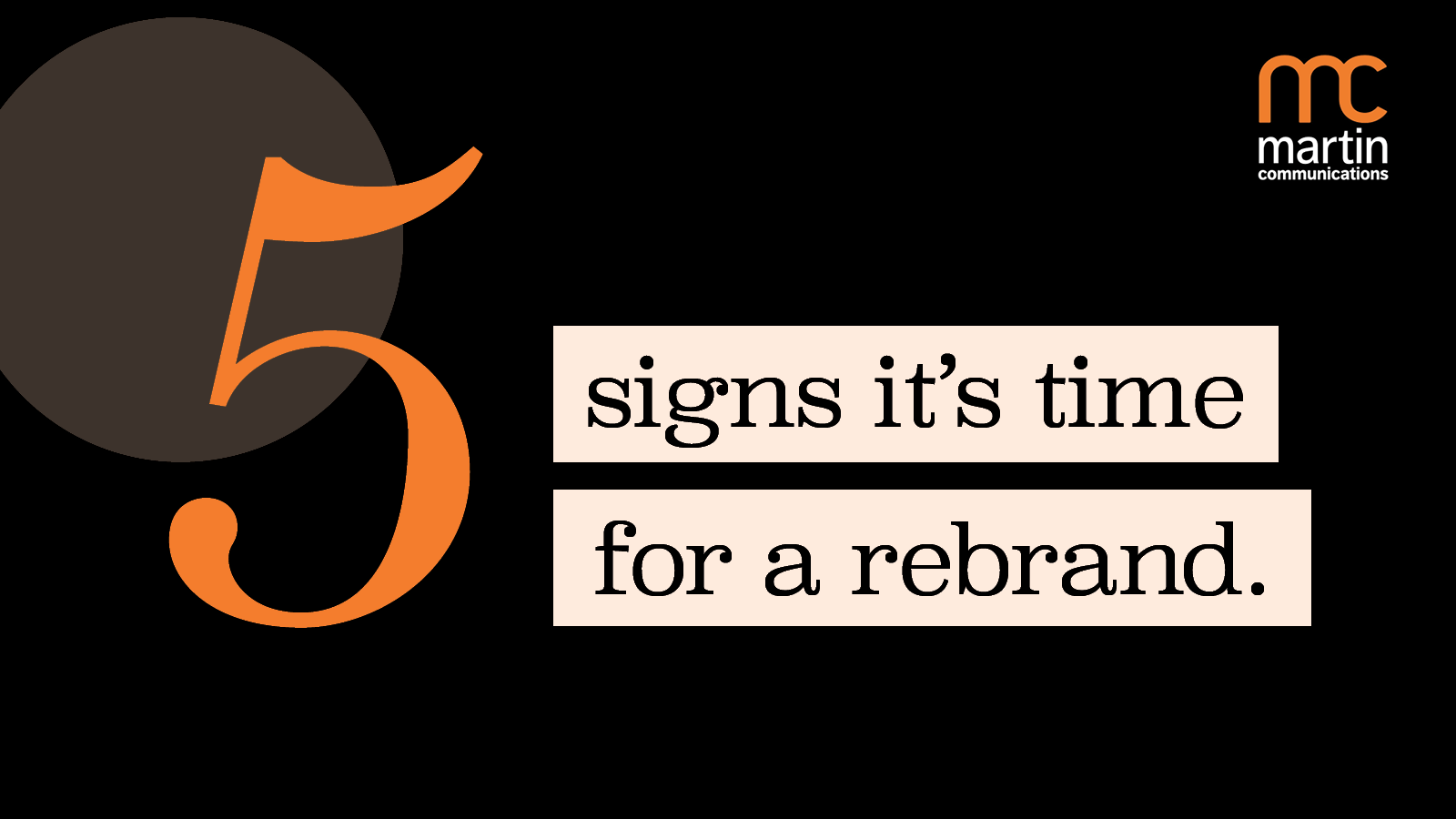 New year, new brand? 5 signs it’s time for a rebrand.